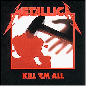 Metallica – Kill em all