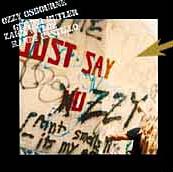 Ozzy Osbourne – Just say Ozzy