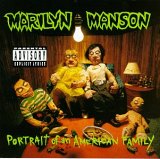 Marilyn Manson – Portrait of an American Family