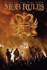 Mob Rules – Signs of the time live